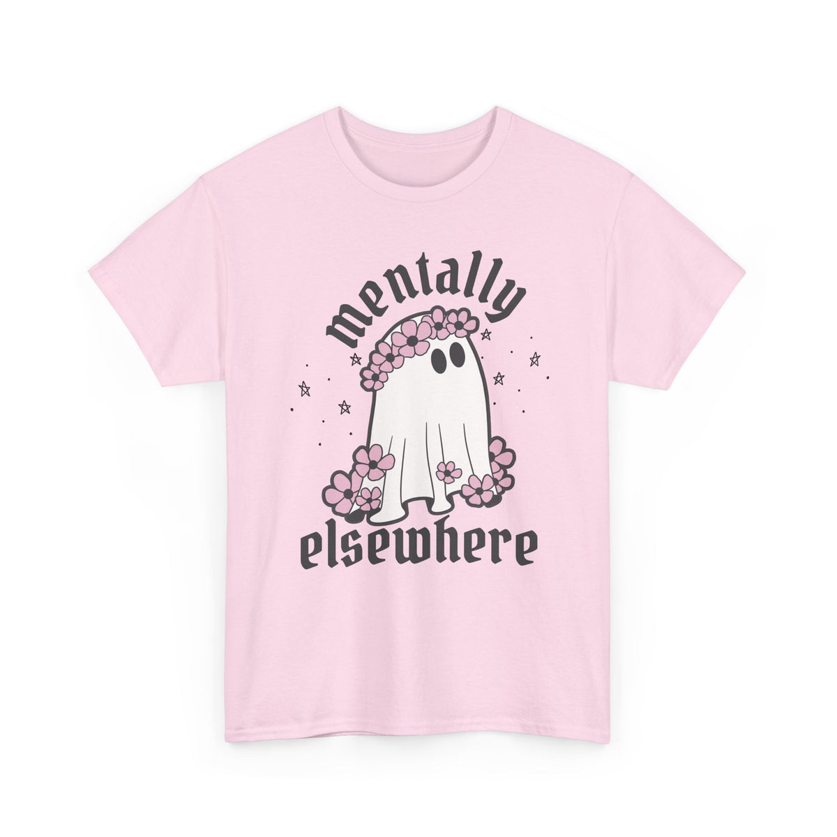 Mentally Elsewhere Ghost Tee