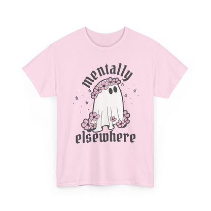 Mentally Elsewhere Ghost Tee