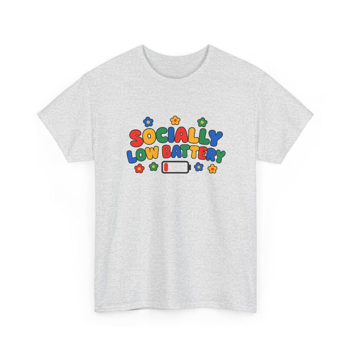 Socially Low Battery Tee