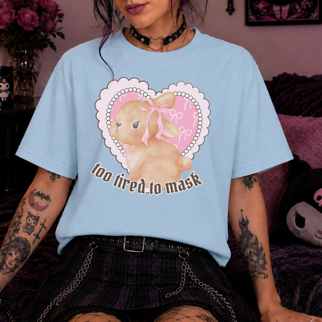 Too Tired to Mask Bunny Tee